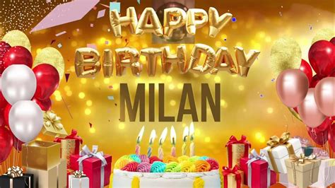 Milan Happy Birthday Milan Youtube