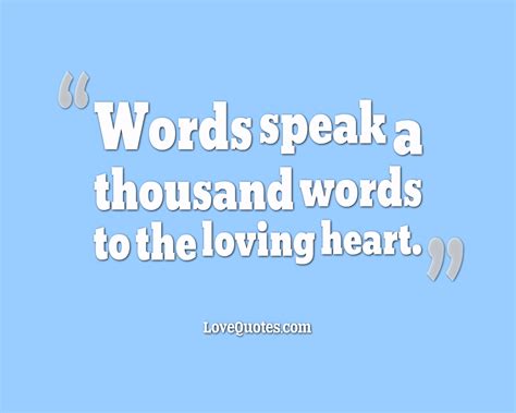 Words Speak - Love Quotes