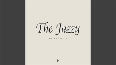 The Jazzy - YouTube