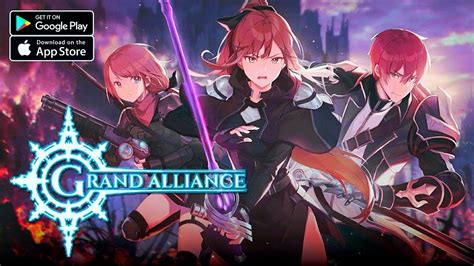 Grand Alliance - RPG Gameplay (Android/IOS) - YouTube