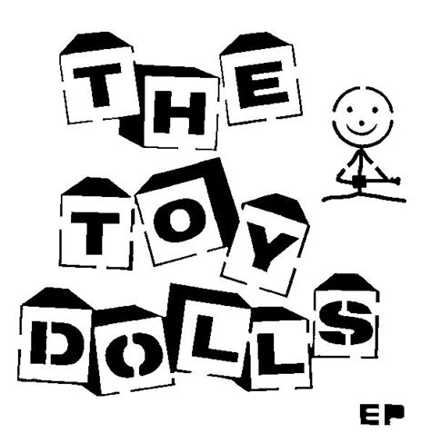 Toy Dolls Ep By Anarchostencilism On Deviantart
