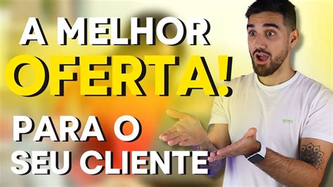 COMO CRIAR UMA OFERTA EXCELENTE PARA O SEU CLIENTE IDEAL YouTube