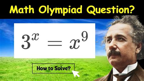 A Nice Math Olympiad Exponential Equation 3x X9 Youtube