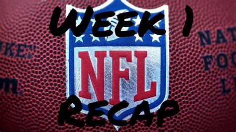 Nfl Week 1 Recap Youtube