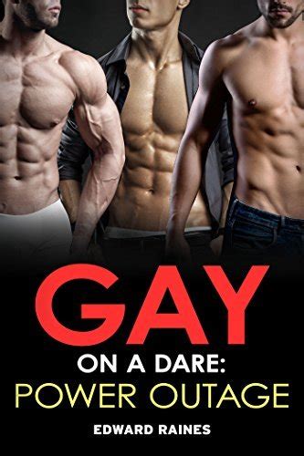 Gay On A Dare Power Outage By Edward Raines Goodreads
