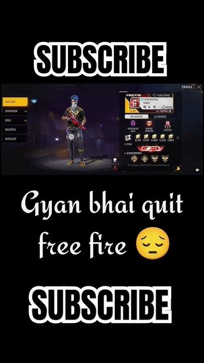 Old Legend Quit Free Fire 😔 Please Come Back Gyan Bhai 🥺gyansujan