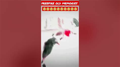 Free Fire Old Memories 🥺💔 Miss U Old Free Fire 💔💔 Youtube