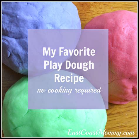 East Coast Mommy No Cook Play Dough Recipe