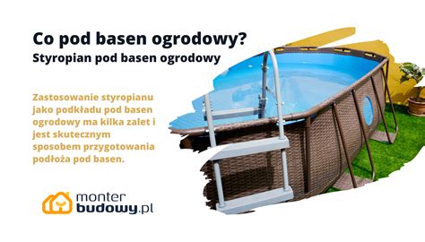 Co Pod Basen Ogrodowy Styropian Pod Basen Ogrodowy MonterBudowy