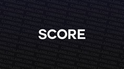 score current slang