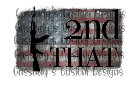 Distressed American Flag 2nd Amendment Png File Etsy