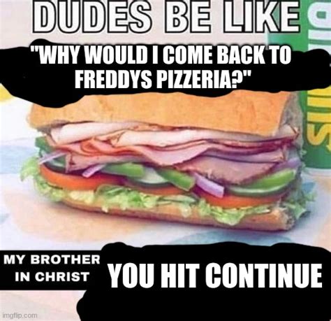 Brother in Christ Subway Memes - Imgflip