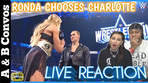 Ronda Rousey Challenges Charlotte Flair At Wrestlemania Live Reaction