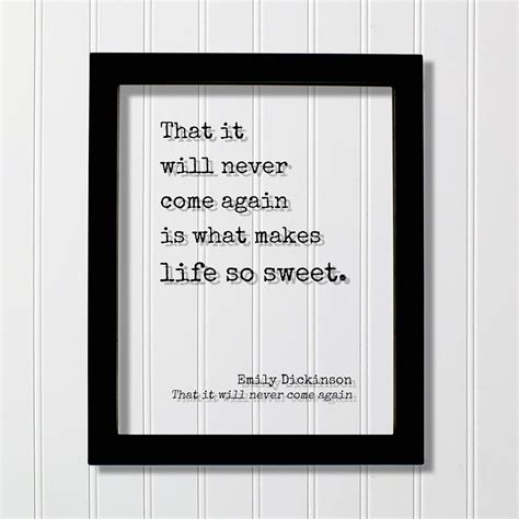 Amazon.com: Emily Dickinson - That it will never come again is what