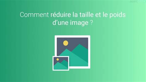 Comment R Duire La Taille Et Le Poids D Une Image Sans Perte De Qualit