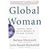 Global Woman Nannies Maids And Sex Workers In The New Economy Barbara Ehrenreich Arlie
