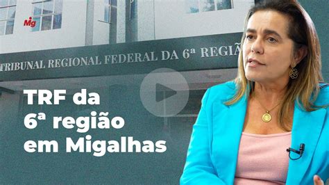 TRF da 6ª região em Migalhas YouTube