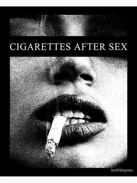 Cigaretes After Sex Poster For Sale By Tarkhimposo Redbubble