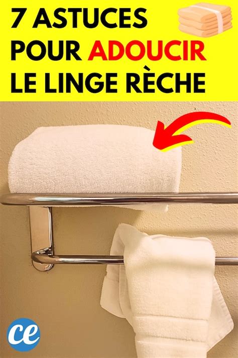 Linge Rêche 7 Astuces Efficaces pour lAdoucir et Le Rendre Tout Doux