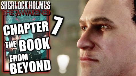 Sherlock Holmes The Awakened Remake Chapter 7 The Book From Beyond