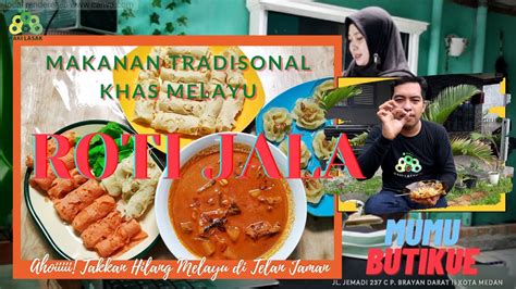 Wisata Kuliner Melayu Deli Roti Jala Dengan Kari Yang Sangat Nikmat