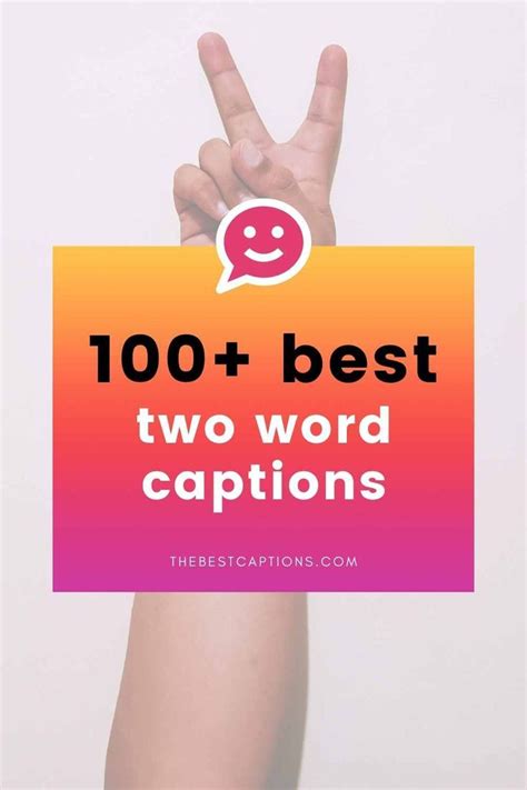 100 Best Two Word Instagram Captions For 2022 In 2024 One Word