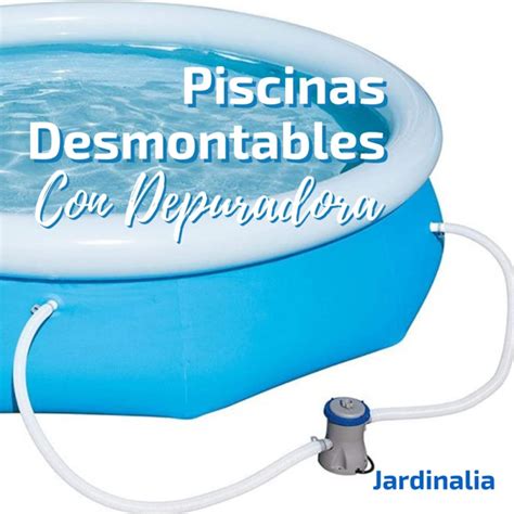 Las Mejores Piscinas Desmontables De Jardinalia