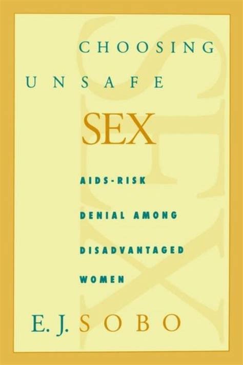 Choosing Unsafe Sex 9780812215533 E J Sobo Boeken Bol