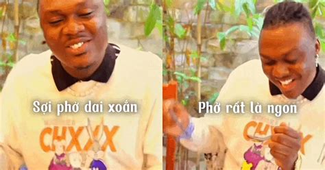 African Hotboy Is Obsessed With Vietnamese Pho Causing A Fever With A 1 0 2 Rap Review Hot