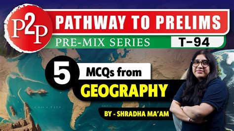 Important Mcqs From Geography For Upsc Prelims Pathway To