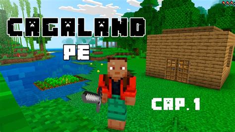 CAGALAND Cap 1 Minando Y Siendo Granjeros Minecraft PE YouTube