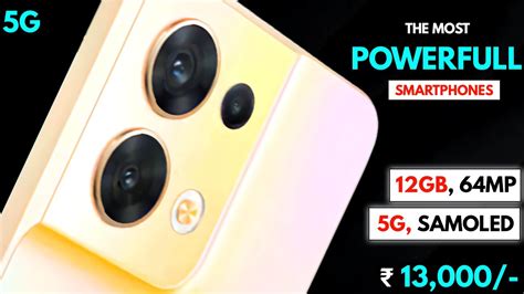 Top Phone Under In India Best Phones Under Best