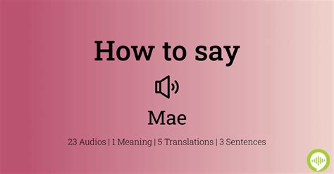 how to pronounce mae