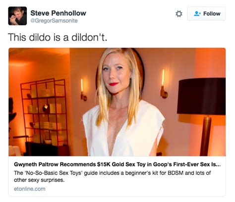 Goop Recommended A 15 000 Dildo And People Are Over It