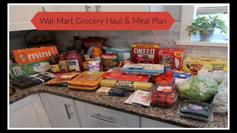 Wal Mart Grocery Haul Meal Plan Youtube