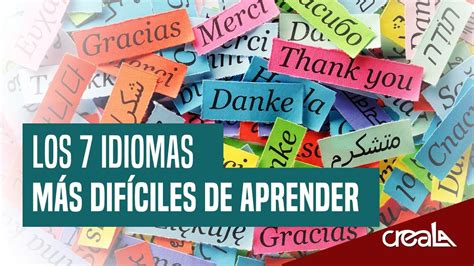 Los 7 Idiomas MÁs DifÍciles De Aprender Youtube