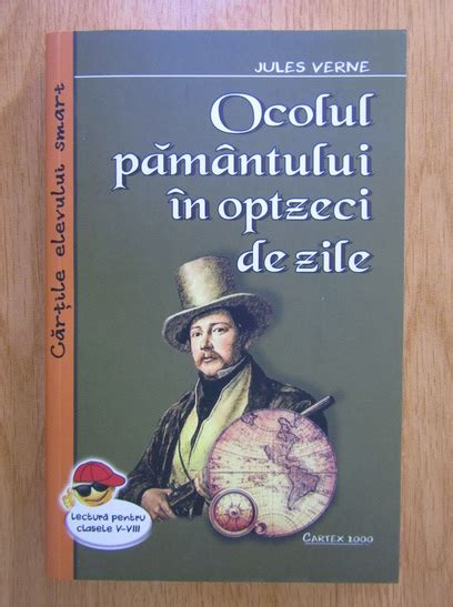 Jules Verne Ocolul Pamantului In Optzeci De Zile Cump R