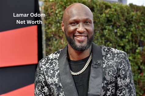 Lamar Odom 2023 - Net Worth, Salary, Records, and Endorsements