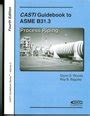 CASTI Guidebook To ASME B31 3 Process Piping 5th Edition Glynn E