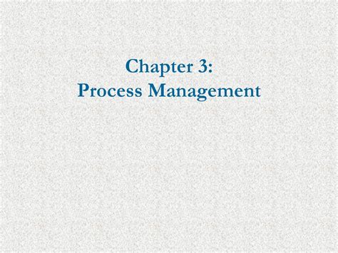 Chapter 3 Process Management Ppt Download