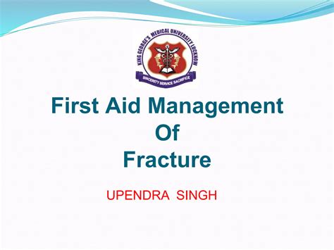 First Aid Management of Fracture | PPTX