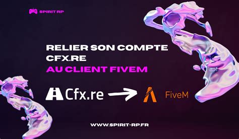 Comment Relier Son Compte Cfx Re Au Client Fivem Le Launcher