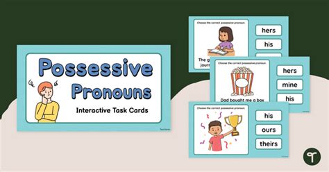 Possessive Pronouns Interactive Task Cards Teach Starter