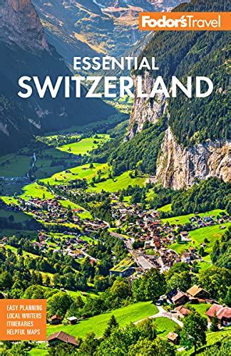 Fodor S Essential Switzerland Full Color Travel Guide Pricepulse