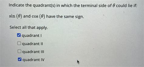 Trigonometry Which Quadrants Would Theta Lie In Rhomeworkhelp