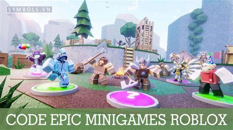 Code Epic Minigames Mới Nhất 2024 Nhận Acc Roblox 0k