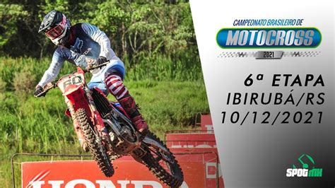 Campeonato Brasileiro De Motocross Etapa Ibirub Rs