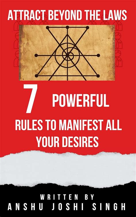 ATTRACT BEYOND THE LAWS 7 POWERFUL RULES TO MANIFEST ALL YOUR DESIRES