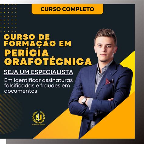 Curso para Perito Judicial Grafotécnico Torne se um Expert ISJ