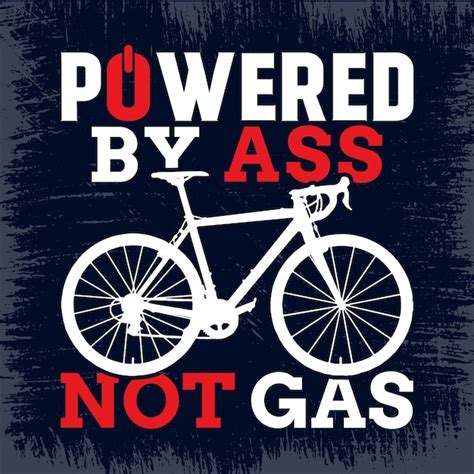 Desarrollado Por Ass Not Gas Dise O De Camiseta Con Citas De Ciclismo Para Amantes De La